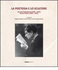 La poetessa e lo scultore. Rachele Botti Binda (1858-1933) Dante Ruffini (1905-1963)