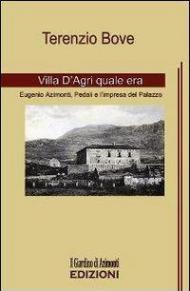 Villa d'Agri quale era. Eugenio Azimonti, Pedali e l'impresa del palazzo