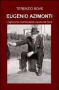 Eugenio Azimonti. L'agronomo meridionalista venuto dal Nord