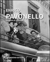 Enrico Pavonello fotografo di attualità. Ediz. illustrata