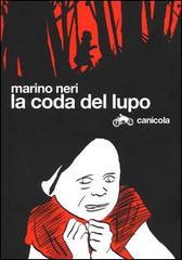 La coda del lupo. Ediz. italiana ed inglese