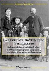 La Basilicata, Montemurro e il dialetto