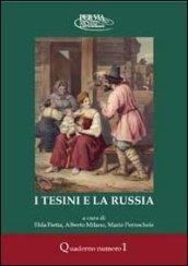 I tesini e la Russia. Con gadget