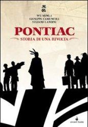 Pontiac. Storia di una rivolta. Con CD Audio