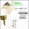 Stalking. Quando la relazione diventa molesta. DVD