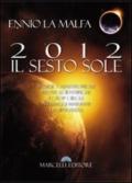 2012 il sesto sole