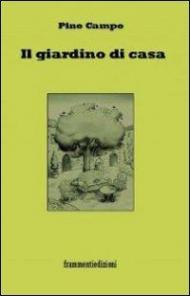 Il giardino di casa