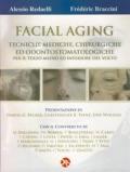 Facial aging. Tecniche mediche, chirurgiche ed odontostomatologiche per il terzo medio ed inferiore del volto