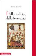 Della rabbia, della tenerezza