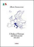L' Italia e l'Europa nel XX secolo 1861-2011