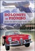 Dolomiti di piombo. Gli anni neri del terrorismo in Alto Adige