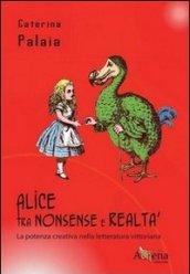 Alice tra nonsense e realtà. La potenza creativa nella letteratura vittoriana