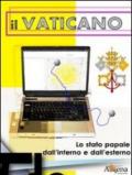 Il Vaticano. Lo stato papale dall'interno e dall'esterno