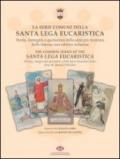 La serie comune della santa lega eucaristica. Storia, immagini e quotazioni della serie più ricercata della famosa casa editrice milanese