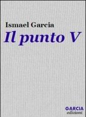 Il punto V