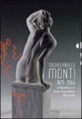 Cassero collezioni. Michelangelo Monti 1875-1946. La gipsoteca e il fondo documentario dell'artista