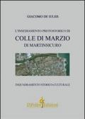 L'insediamento protostorico di Colle Di Marzio di Martinsicuro. Inquadramento storico culturale