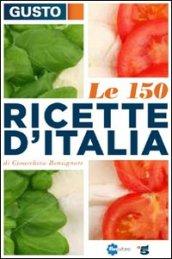 Gusto. Le 150 ricette d'Italia