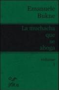 La muchacha que se ahoga (Trilogia Vol. 1)