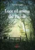 Luce ed anima dal Padule