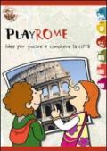 Playrome. Idee per giocare e conoscere la città