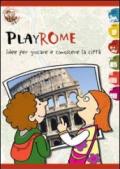 Playrome. Idee per giocare e conoscere la città