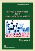 Scienza e Tecnologia delle preparazioni cosmetiche: Fitocosmesi