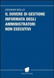 Il dovere di gestione informata degli amministratori non esecutivi