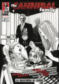 La maschera di carne. The cannibal family: 2