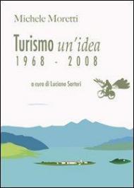 Turismo un'idea (1968-2008)