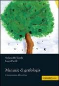 Manuale di grafologia. L'interpretazione della scrittura