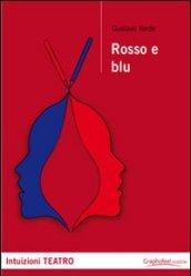 Rosso e blu