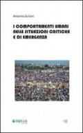 Il comportamento umano in situazioni critiche e di emergenza