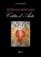 Petralia Sottana. Città d'arte