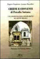 Chiese e conventi di Petralia Sottana. Usi, maestranze e manufatti di sette secoli