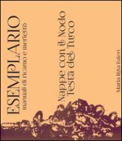 Esemplario. Manuali di ricamo e merletto. Nappe con il nodo testa del turco