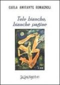 Tele bianche, bianche pagine. Con DVD