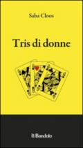 Tris di donne