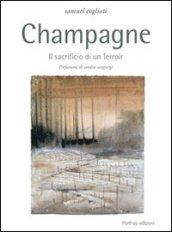 Champagne. Il sacrificio di un terroir