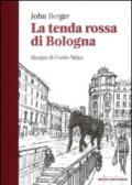 La tenda rossa di Bologna