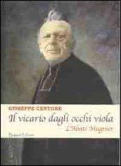 Il vicario dagli occhi viola. L'abate Mugnier