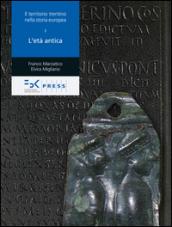 Il territorio trentino nella storia europea. 1.L'età antica
