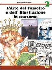 L'arte del fumetto e dell'illustrazione in concorso 2010. La vita segreta degli oggetti. Tarocchi