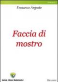 Faccia di mostro