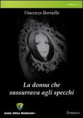 La donna che sussurrava agli specchi