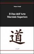 Il dao dell'arte marziale superiore