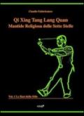 Qi Xing Tang Lang Quan. Mantide religiosa delle sette stelle