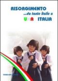 Risorgimento... Da tante italie a una Italia