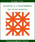 Olivetti e l'elettronica. Una storia esemplare