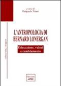 L'antropologia di Bernard Lonergan. Educazione, valori e cambiamento
